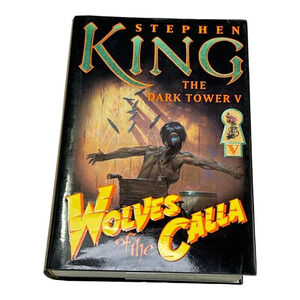 The Dark Tower V Wolves of the Calla Stephen King Book HC DJ First Edition 2003